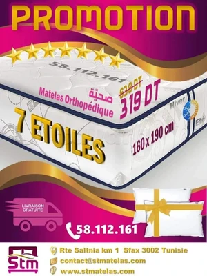 publié par STM: Société Tunisienne des Matelas  - Matelas orthopédique 7 étoiles   - و تتواصل التخفيضات: (50%)
كيما عودتكم الشركة الاولى من ناحية السعر والنوعية STMatelas تقترح عليكم جراية صحية رويال 7 نجوم orthopédique بمواصفات عالمية فيها جهة شتوية وجهة صيفية و تتباع في الاسواق الاوربية اليوم موجودة في الاسواق التونسية ومعاها زوز مخادد هدية. و التوصيل مجاني

- Orthopédique
- Matelas en box
- Réversible double face hiver et été
- Anti acarien
- Anti allergique
- Tissu anti incendies
- Double ressort bonnel (420 ressort)
- Aération de côté
* 10 ans garantie

LISTE DES PRIX:
- 160x190 : 319DT
- 140x190: 309DT
- 120x190: 269 DT
- 90x190: 199 DT
- 80x190 : 189 DT

Dimensions sur commande:

-180x190: 399 DT
-180x200: 409 DT
-160x200: 349 DT
- 170x200: 399 DT
- 100x200: 259DT
- 90x200: 229 DT
- 100x190: 229 DT

باش تعدي كومند تنجم تبعثلنا ميساج فيه رقمك وعنوانك والا تطلبنا على الرقم 58112161 و الا تدخل على موقع الواب www.stmatelas.com كيما تنجم تجينا لمقر الشركة: طريق السلطنية كم 0.5 الطريق الرئيسية أمام مصرف الحمامي لمواد البناء وشكرا.
 - Meubles et Décoration
